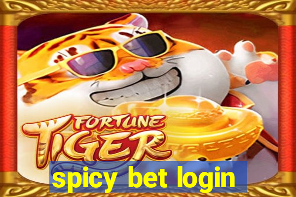 spicy bet login